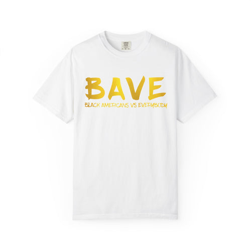 BAVE "Black Americans Vs Everybody" Logo Graphic T-shirt | Minimal Text Streetwear Tee