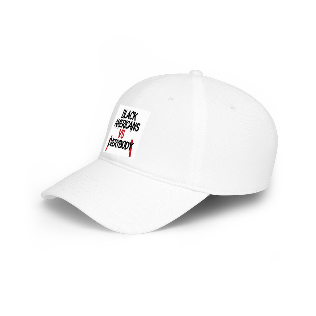 Black Americans vs Everybody Baseball Cap | Statement Embroidered Hat