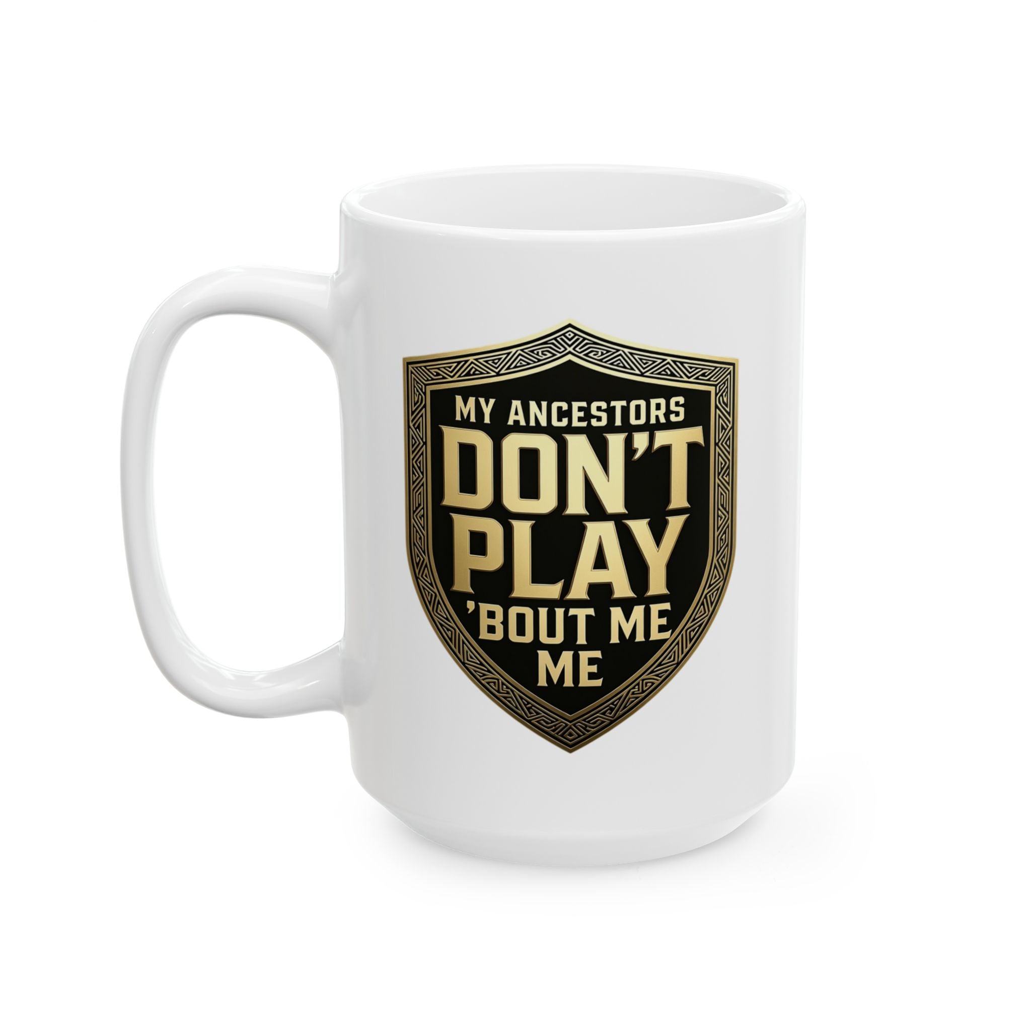 Ceramic Mug — 'Don't Push My Buttons' Vintage Shield Coffee Mug