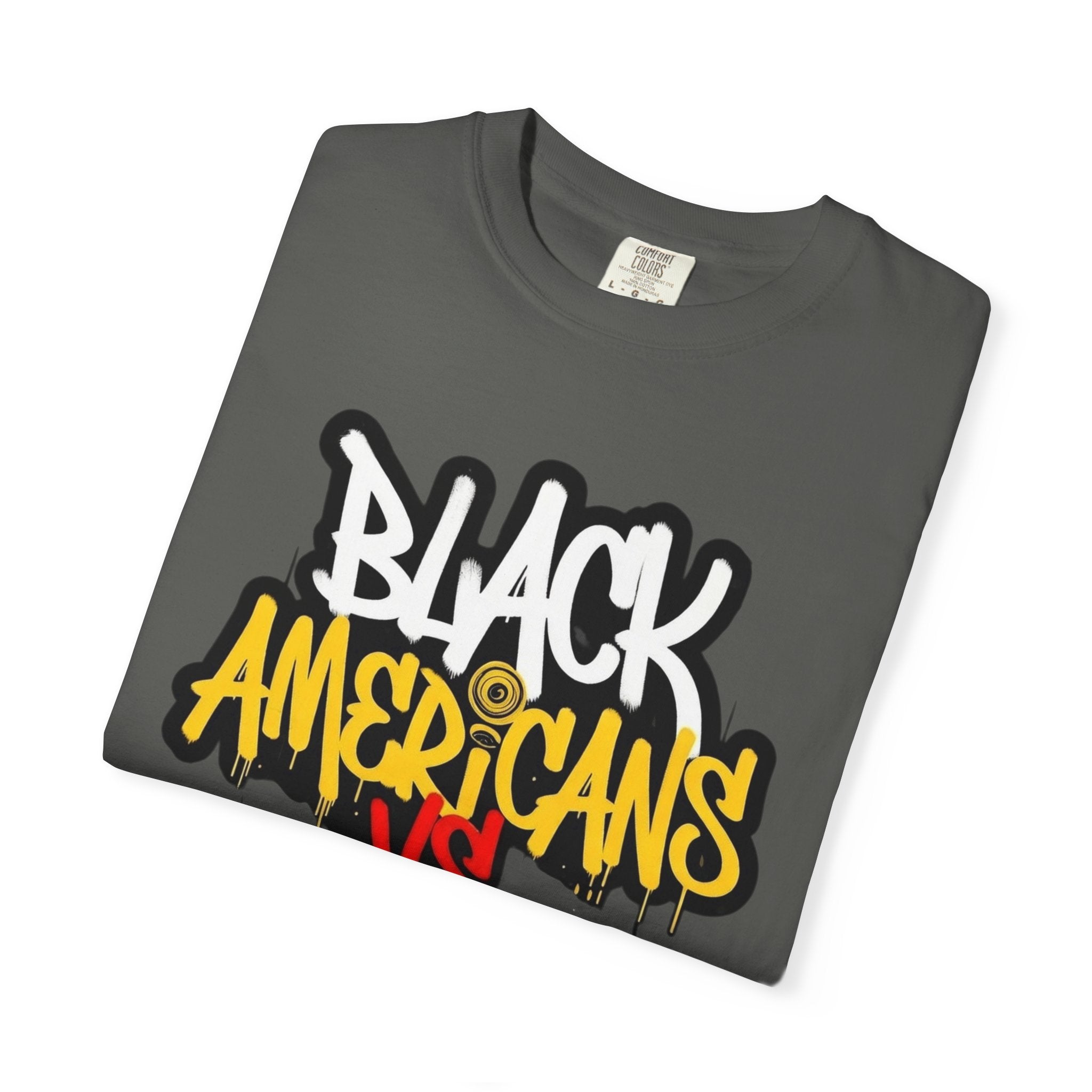 Black Americans Vs Everybody Graphic T-Shirt