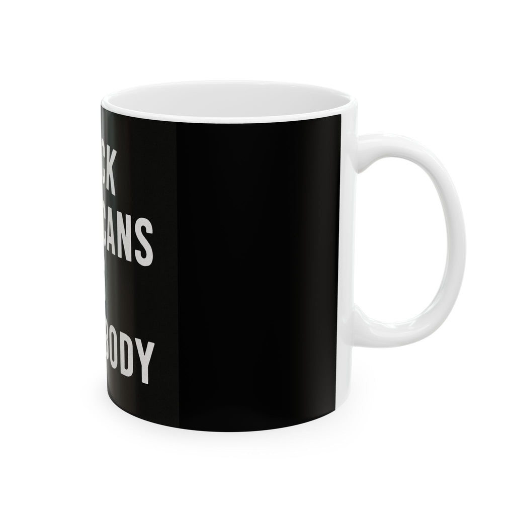 Black Americans vs Everybody Mug | Black Empowerment Ceramic Mug