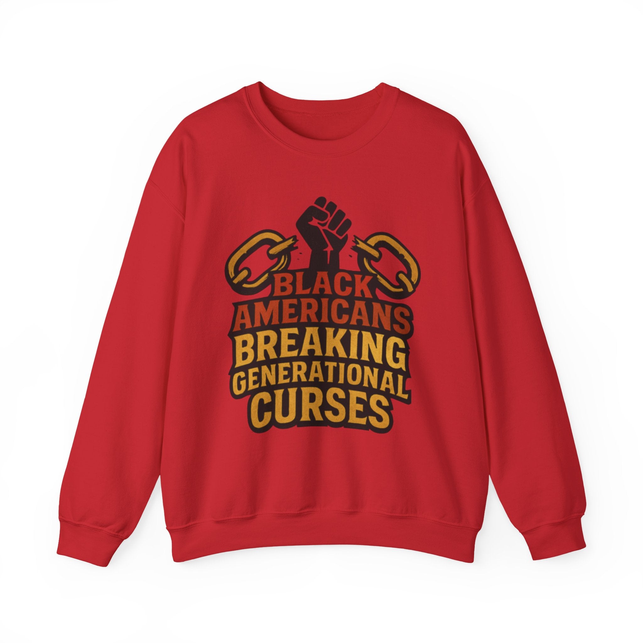 Black Americans Breaking Generational Curses Crewneck Sweatshirt