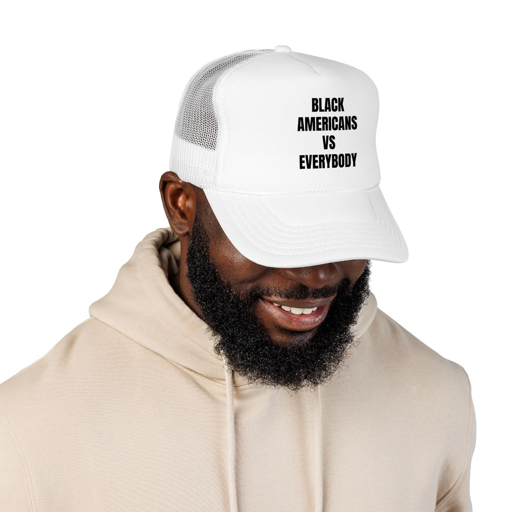 Trucker Hat — "Black Americans vs Everybody" Bold Statement Cap