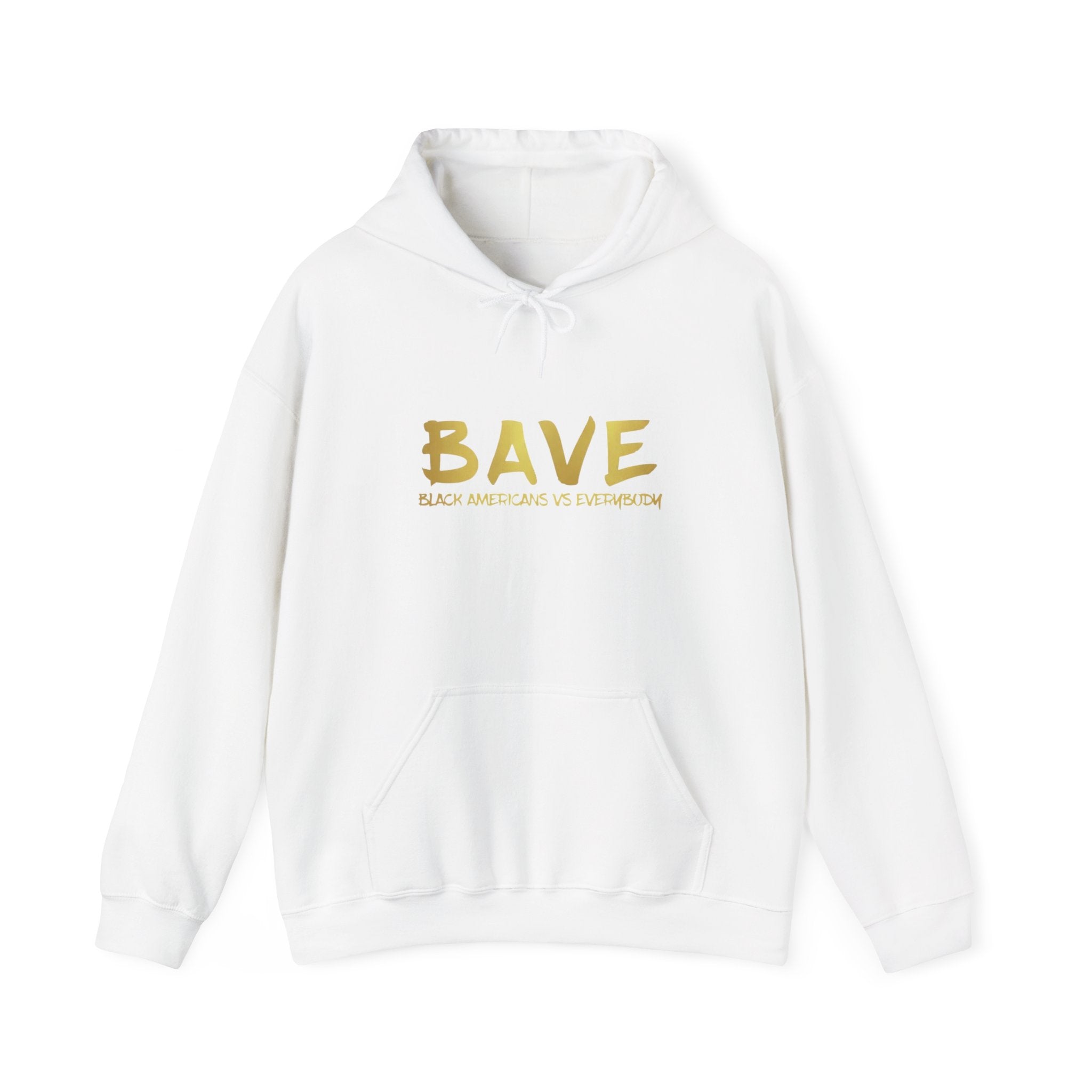 BAVE "Black Americans vs Everybody" gold logo Hoodie | White pullover sweatshirt
