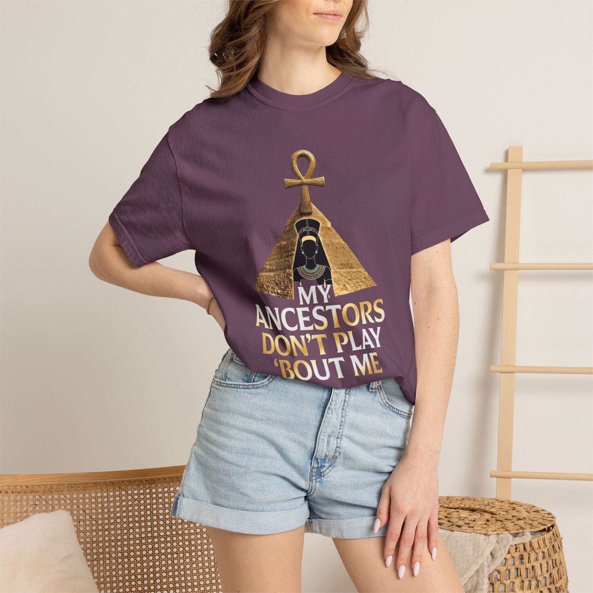 T-Shirt — My Ancestors Don’t Play 'Bout Me (Egyptian Ankh Pyramid Design)