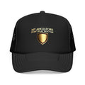 Trucker Hat — "My Ancestors Don't Play 'Bout Me" Gold Shield Embroidered Cap