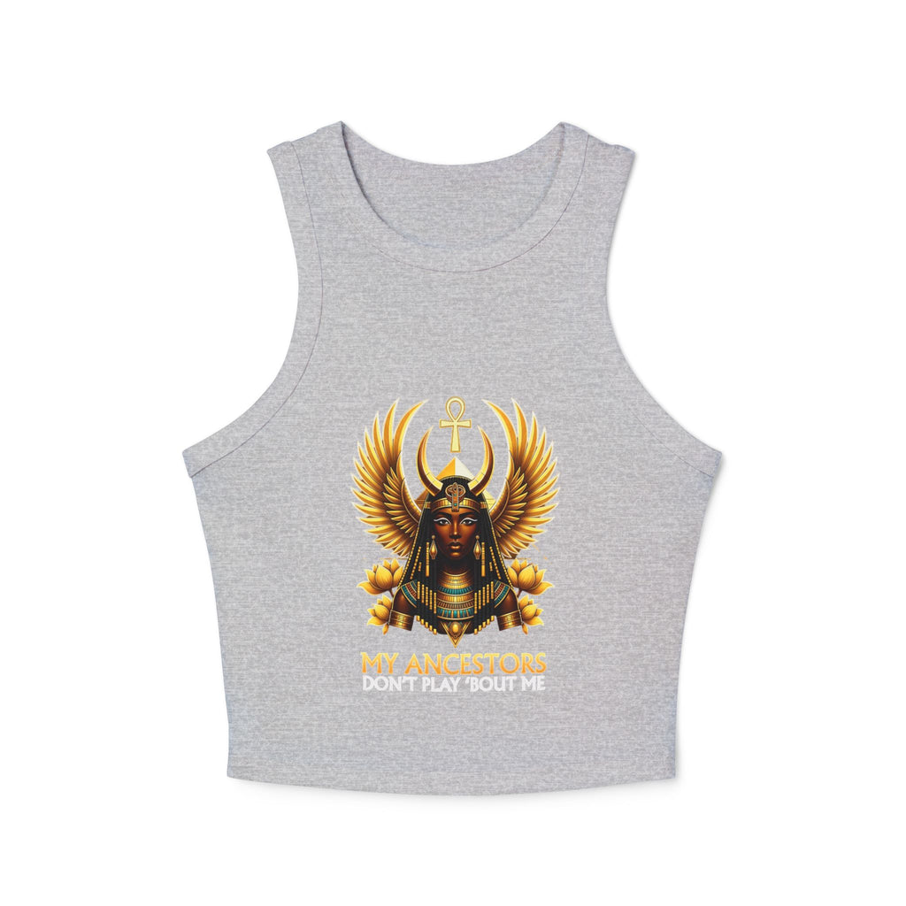 Ancient Egyptian Goddess Racer Tank – "My Ancestors Don’t Play With Me" Crop Tank