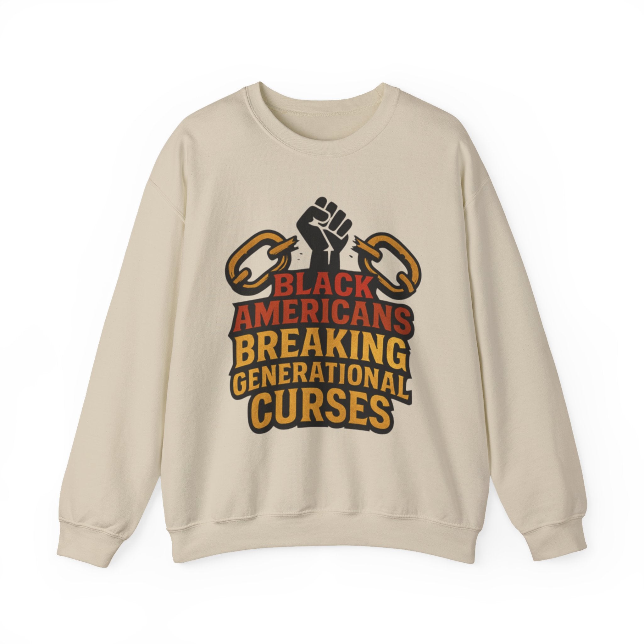 Black Americans Breaking Generational Curses Crewneck Sweatshirt