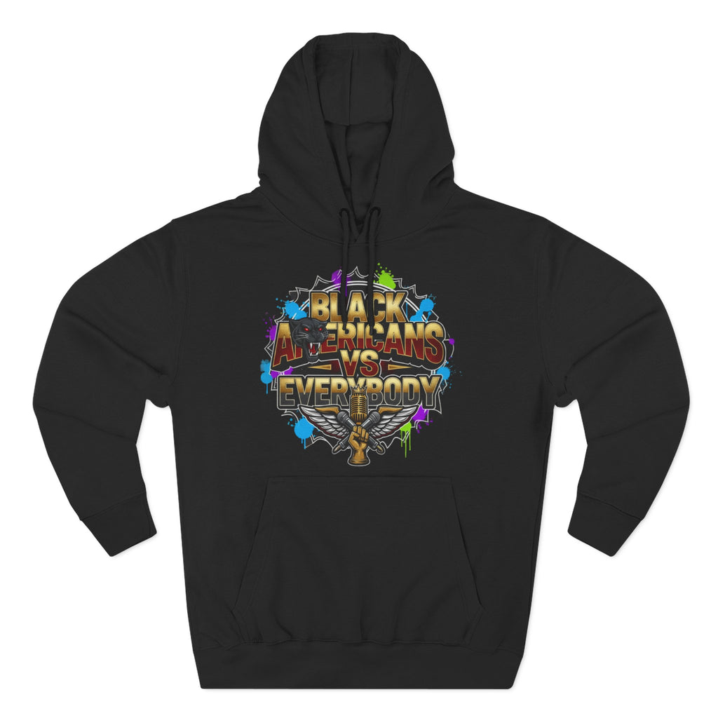 Black Americns vs Everybody Hoodie | Urban Graffiti Logo, Bold Text