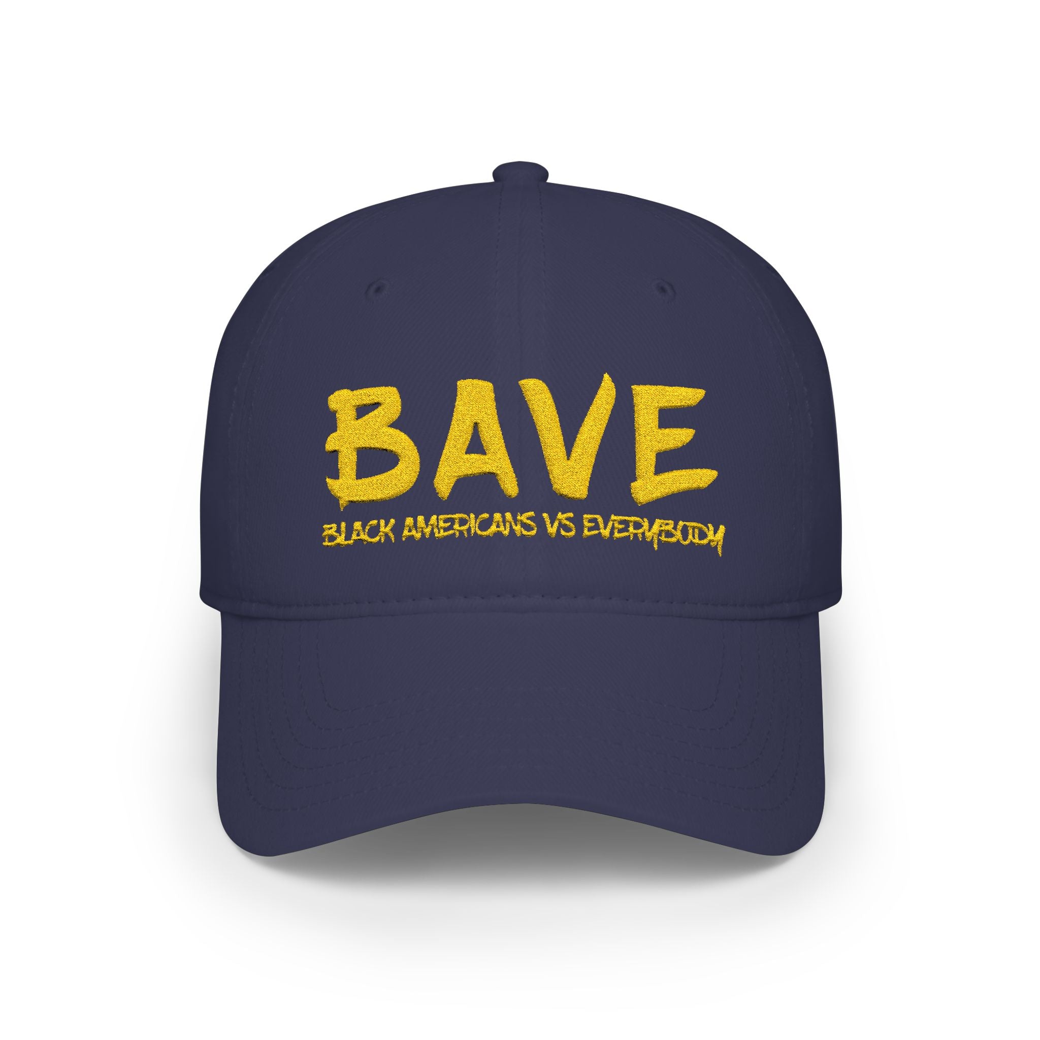 BAVE Black Americans vs Everybody Embroidered Low-Profile Baseball Cap