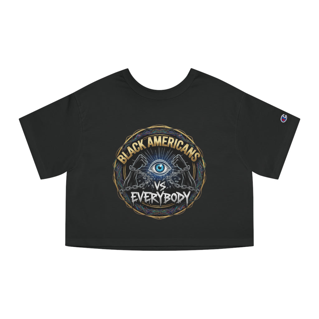 Cropped T-Shirt - BAVE "Black Americans vs Everybody" Graphic Cropped Tee