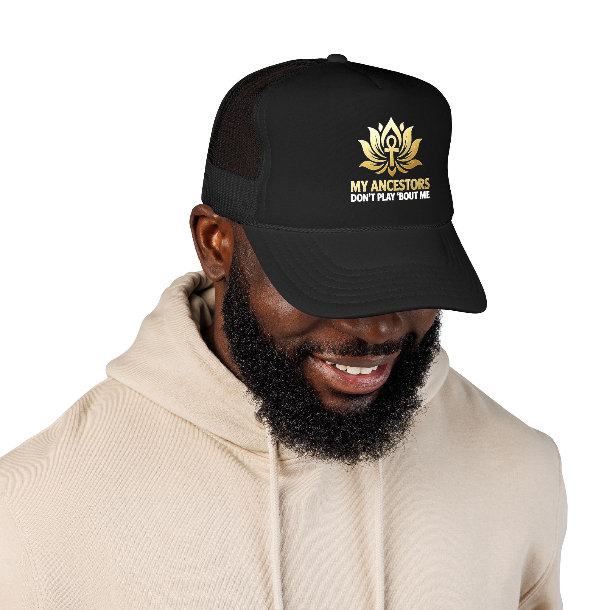 Trucker Hat — "My Ancestors Don't Play 'Bout Me" Gold Lotus Embroidered Cap