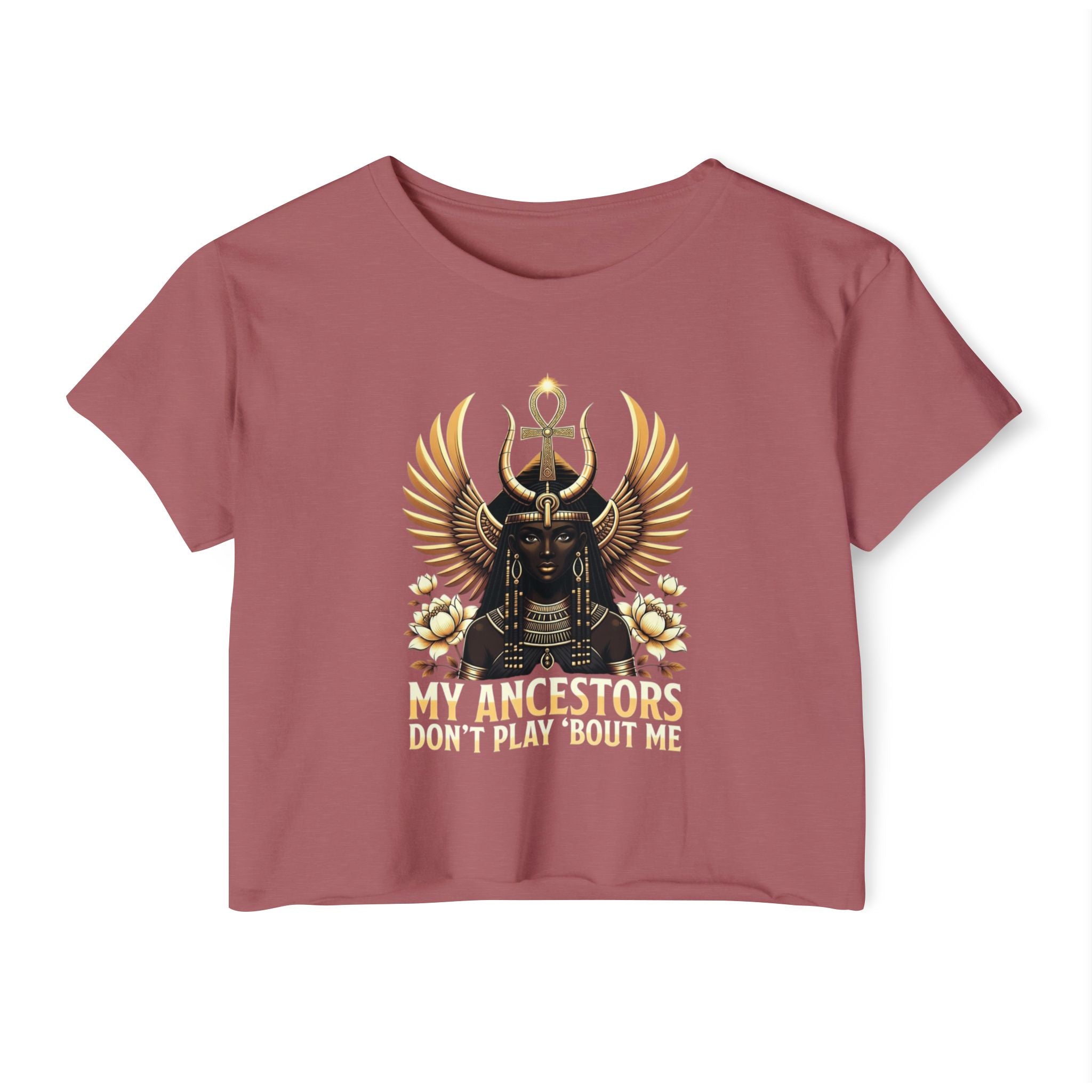 Festival Crop Top — “My Ancestors Don’t Play ’Bout Me” Egyptian Goddess Graphic