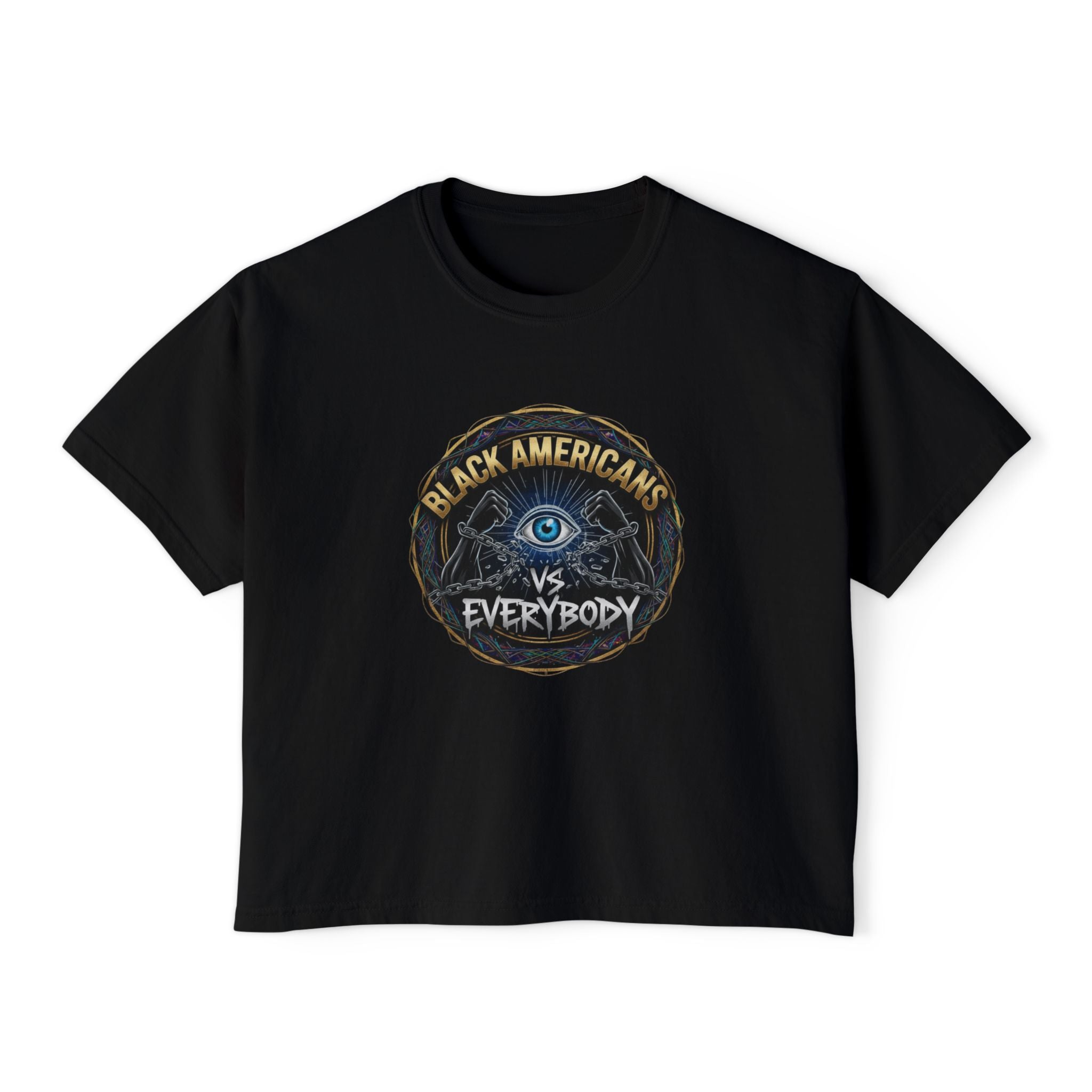 Black Americans vs Everybody T-Shirt | Social Justice Statement Tee