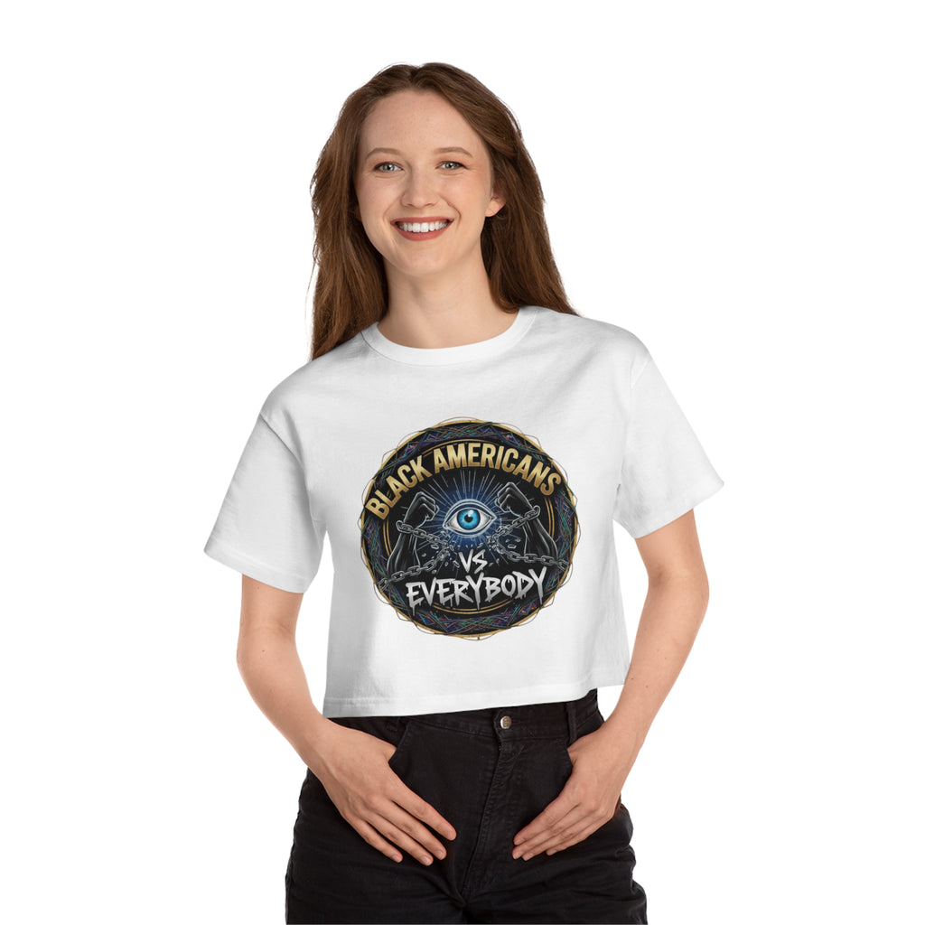 Cropped T-Shirt - BAVE "Black Americans vs Everybody" Graphic Cropped Tee