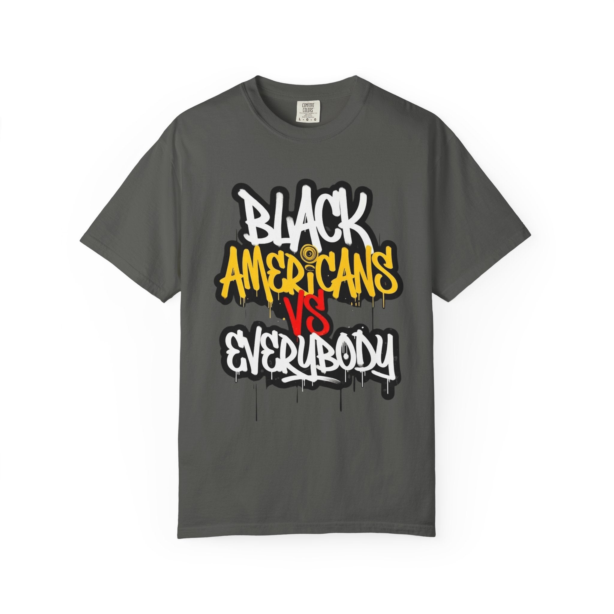 Black Americans Vs Everybody Graphic T-Shirt
