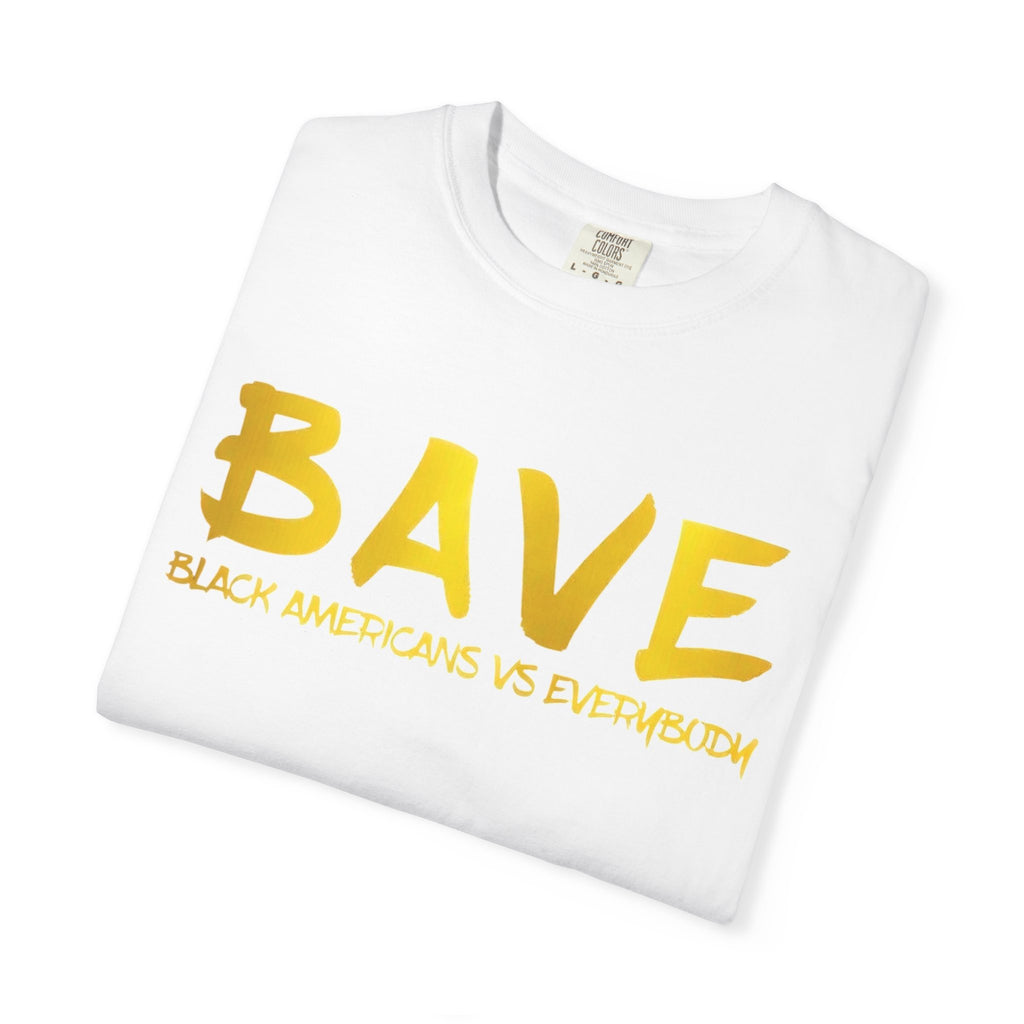BAVE "Black Americans Vs Everybody" Logo Graphic T-shirt | Minimal Text Streetwear Tee