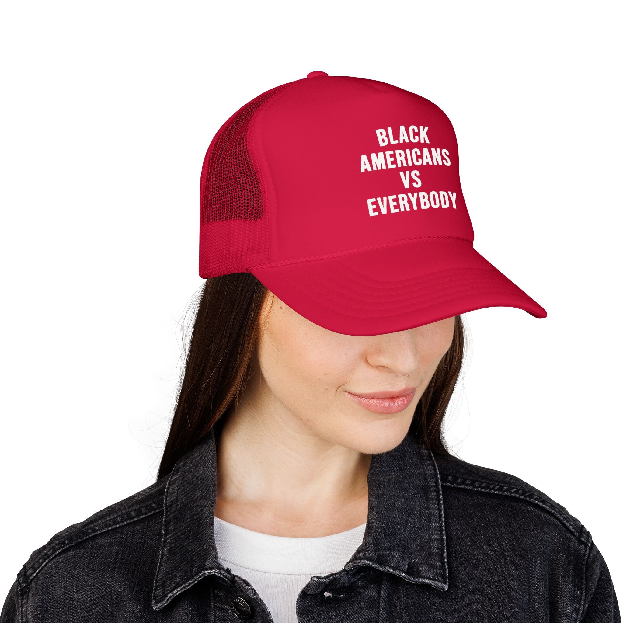 Trucker Hat — "Black Americans vs Everybody" Bold Statement Cap