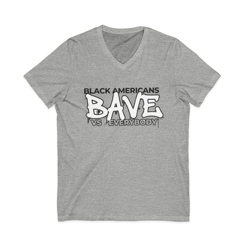 BAVE Black Americans Brave vs Everybody T-Shirt | V-Neck Tee