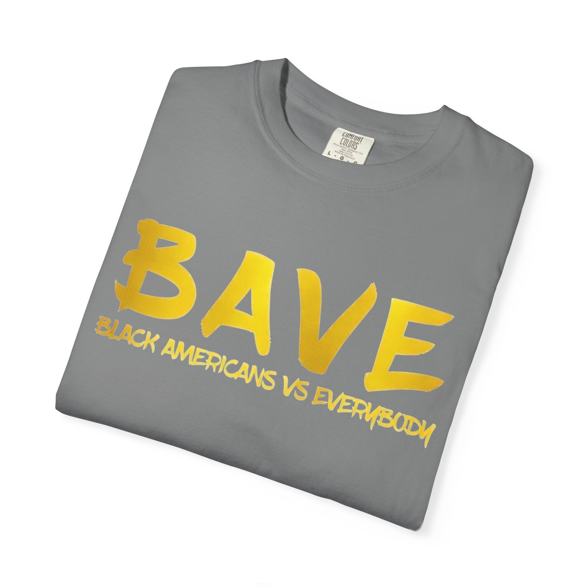 BAVE "Black Americans Vs Everybody" Logo Graphic T-shirt | Minimal Text Streetwear Tee