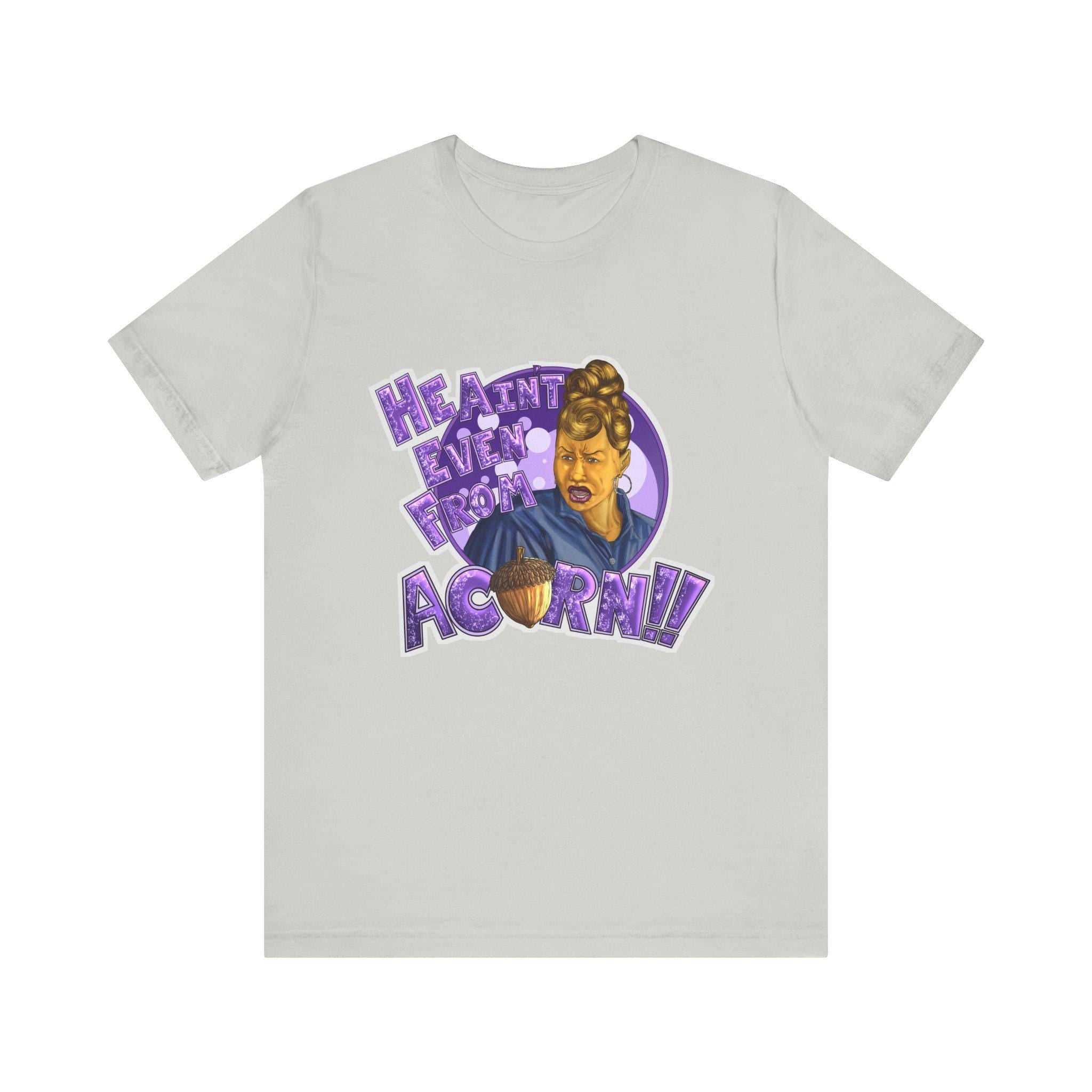 He Ain't Even My Acorn Tee | Retro Cartoon Woman, Purple Lettering